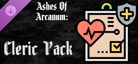 Ashes of Arcanum: Cleric Pack
