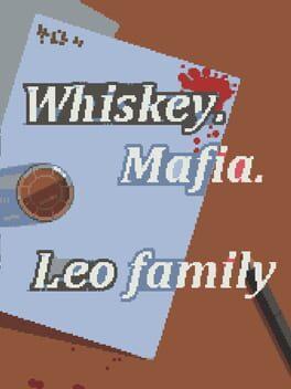 Whiskey Mafia: Leo's Family