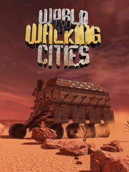World of Walking Cities