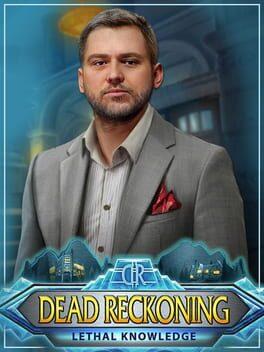 Dead Reckoning: Lethal Knowledge