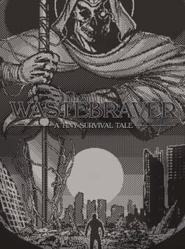 Wastebraver: A Tiny Survival Tale