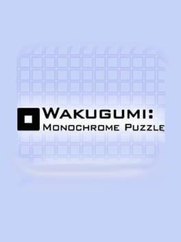 Wakugumi: Monochrome Puzzle