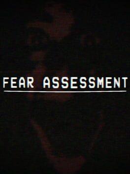 Fear Assessment