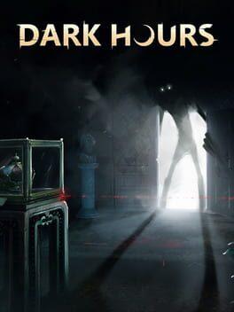 Dark Hours