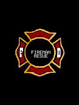 Fireman Rescue