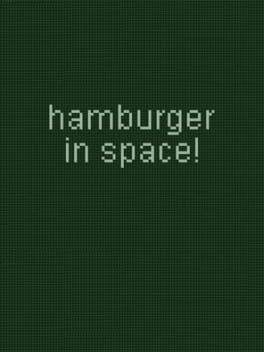 Hamburger in Space!