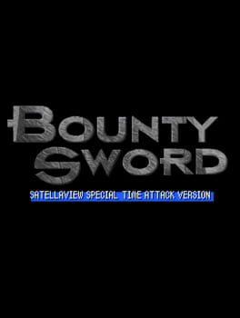 Bounty Sword: Satellaview Special Time Attack Version