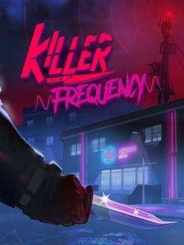 Killer Frequency