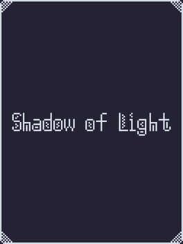 Shadow of Light