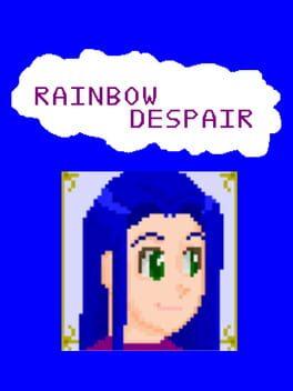 Rainbow Despair