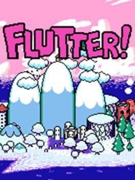 Flutter!