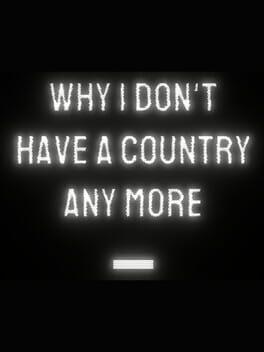 Why I Don't Have a Country Any More