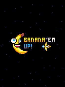 Banan'em Up!