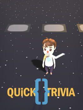 Quick Trivia