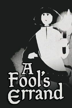 A Fool's Errand