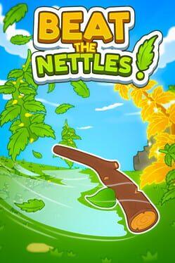 Beat the Nettles!
