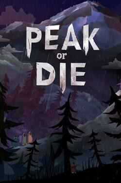 Peak or Die