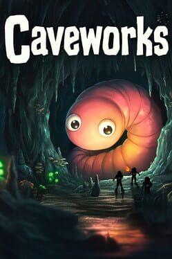 Caveworks
