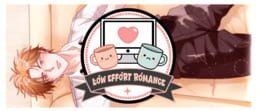 Low Effort Romance