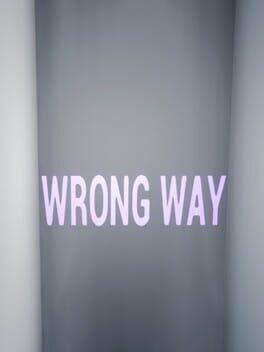 Wrong Way