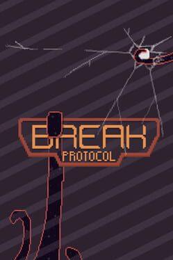 Break Protocol