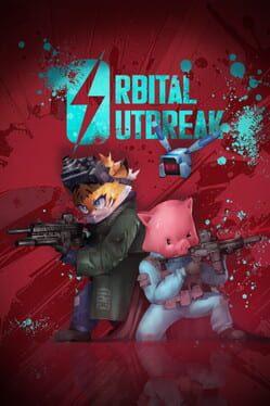Orbital Outbreak