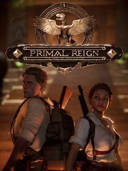 Primal Reign: The Age of New Kings