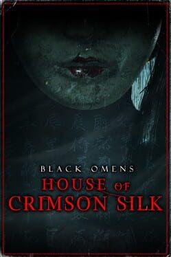 Black Omens: House of Crimson Silk