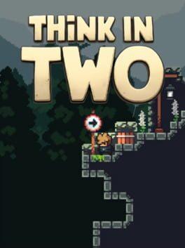Think in Two