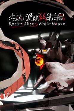Roster: Alice's White Mouse
