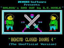 Behind Closed Doors 4: Balrog's Day Out