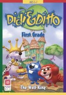Didi & Ditto: First Grade - The Wolf King