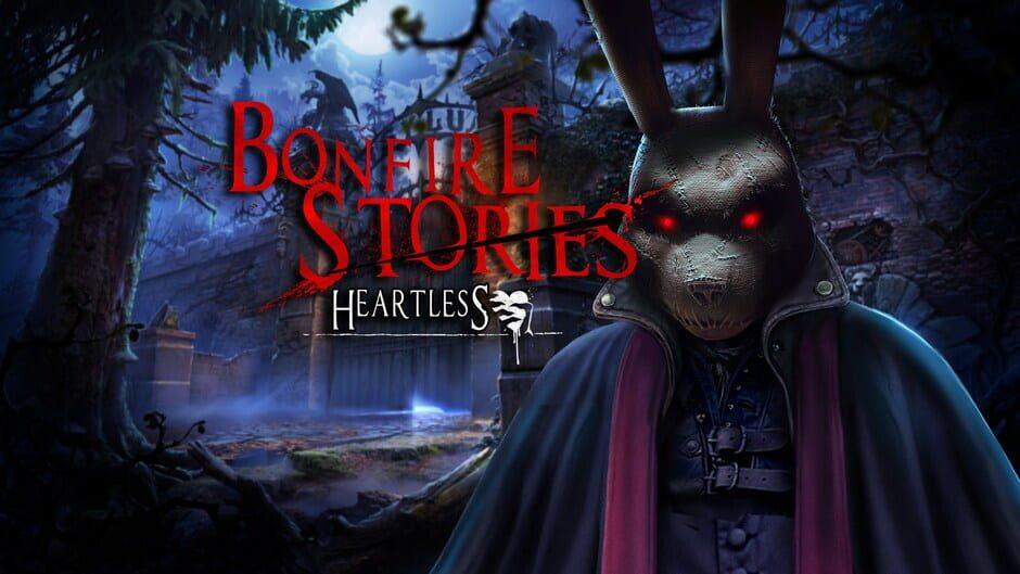 Bonfire Stories: Heartless artwork 1