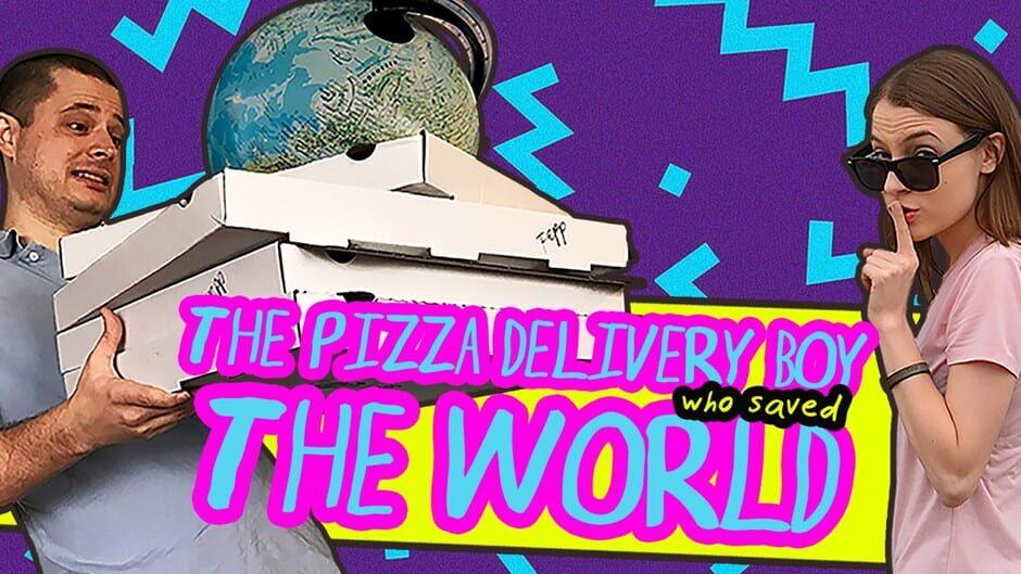 The Pizza Delivery Boy Who Saved the World artwork 1