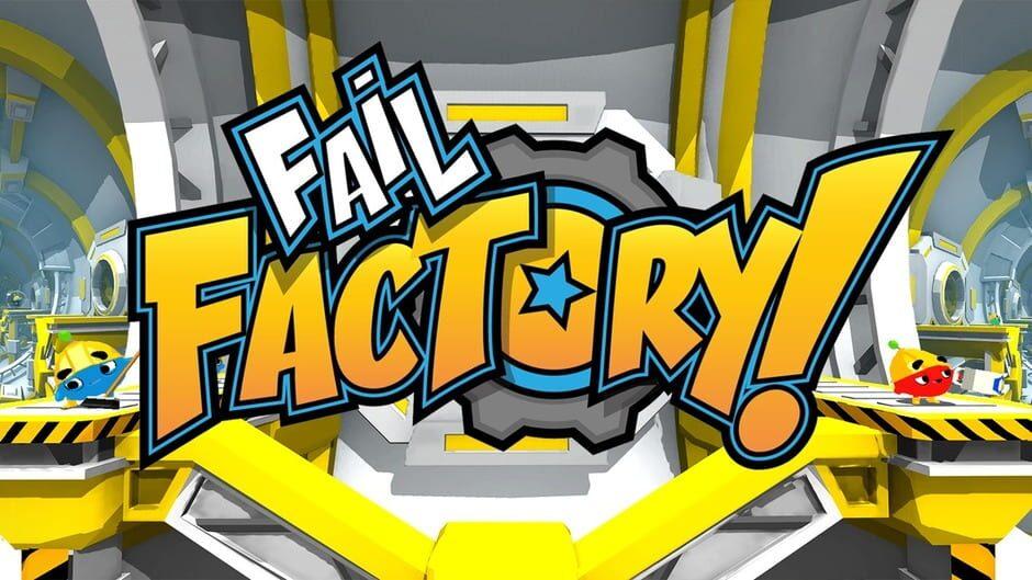 Fail Factory! artwork 1