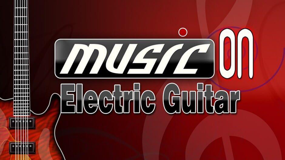Music on: Electric Guitar artwork 1
