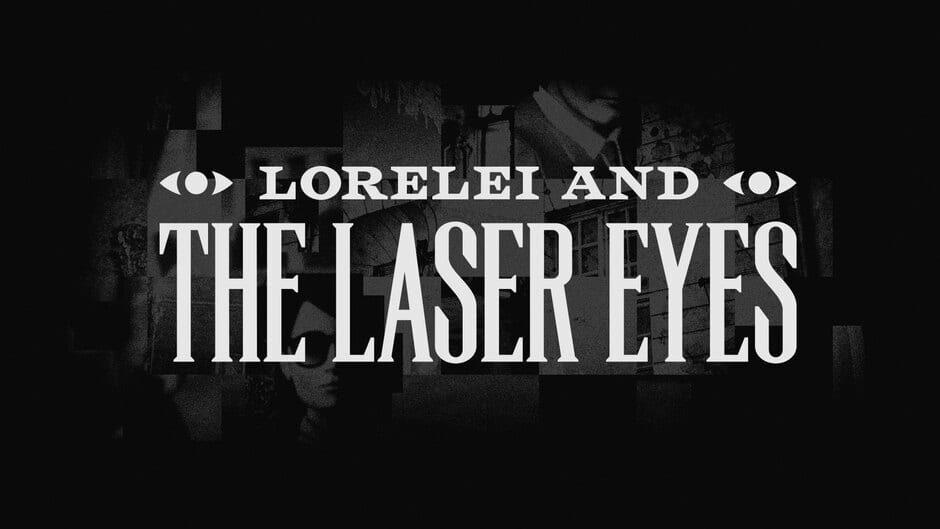 Lorelei and the Laser Eyes artwork 1