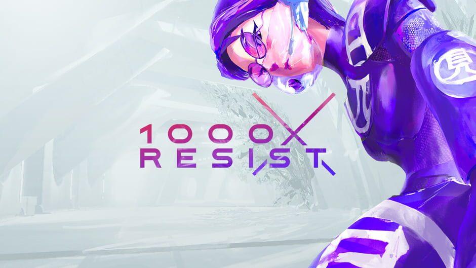 1000xResist artwork 1