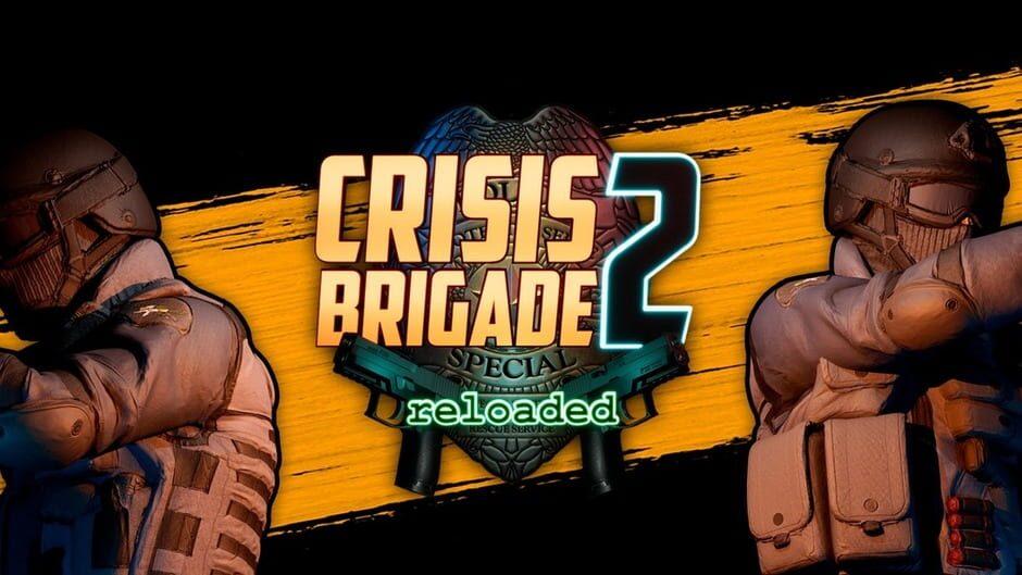 Crisis Brigade 2: Reloaded artwork 1