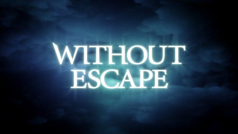 Without Escape artwork 3