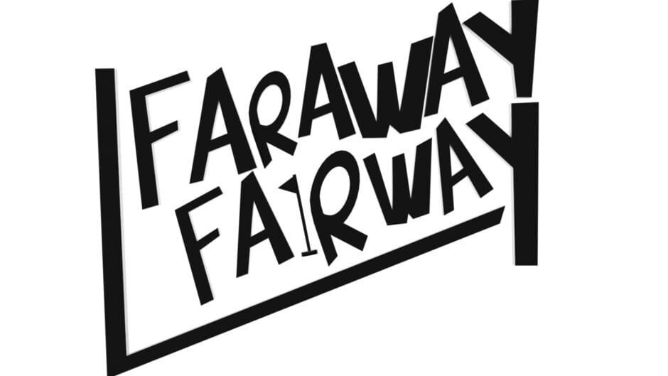 Faraway Fairway artwork 1