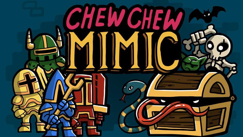 Chew Chew Mimic artwork 1