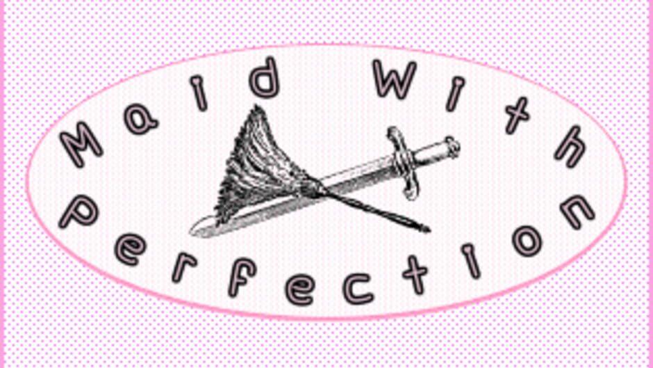 Maid With Perfection artwork 1