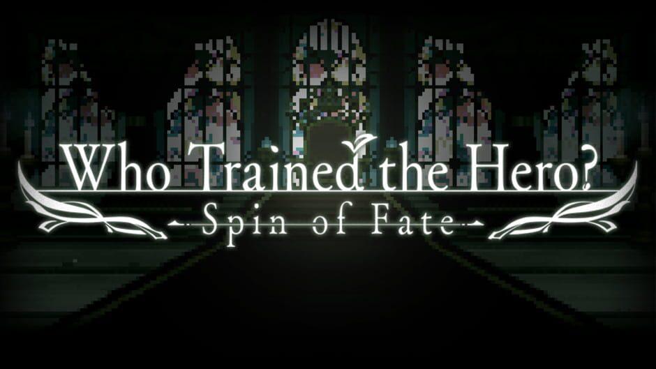 Who Trained the Hero?: Spin of Fate artwork 4