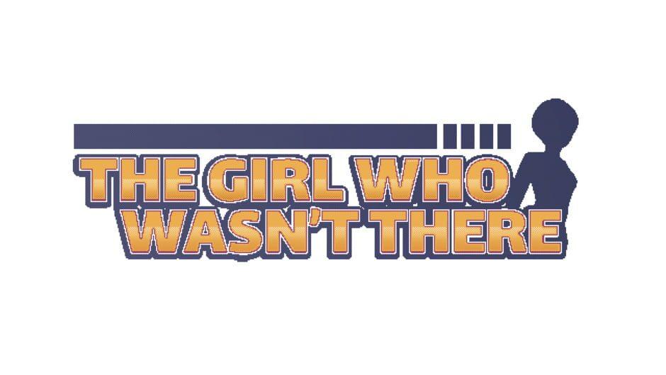 The Girl Who Wasn't There artwork 1