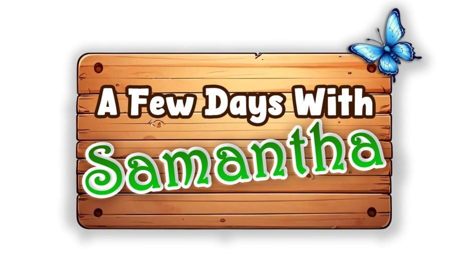 A Few Days With: Samantha artwork 1