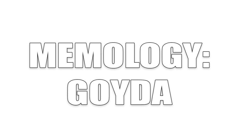 Memology: Goyda artwork 2