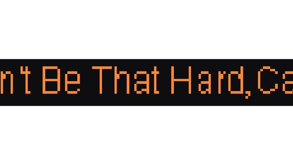 It Can't Be That Hard, Can it? artwork 1