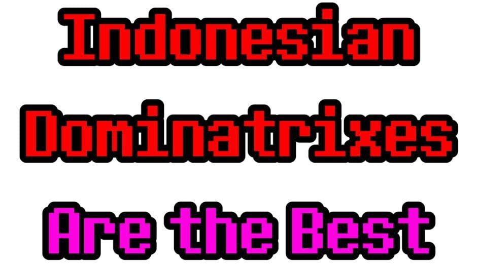 Indonesian Dominatrixes Are the Best artwork 2