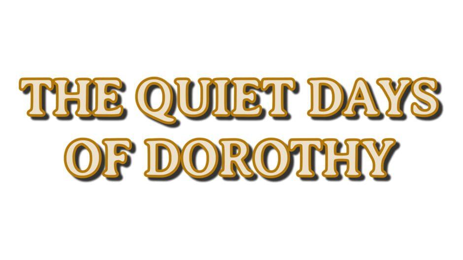 The Quiet Days of Dorothy artwork 2